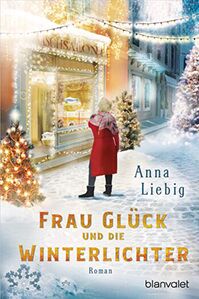 Frau Glueck und die Winterlichter klein