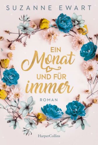 Ein Monat und fuer immer