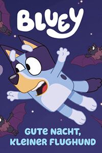 Bluey Gute Nacht kleiner Flughund klein