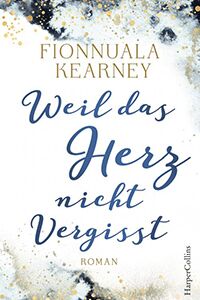 Weil das Herz nicht vergisst klein