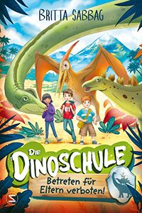 Die Dinoschule Band 1 klein