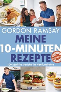 Meine 10-Minuten Rezepte klein
