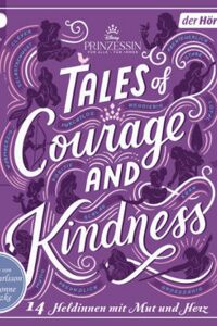 Tales of Courage and Kindness