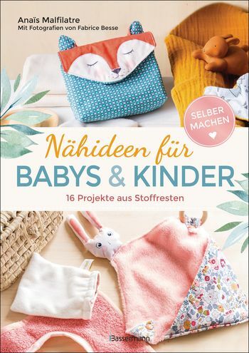 Naehideen fuer Babys und Kinder