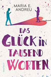 Das Glueck in tausend Worten klein