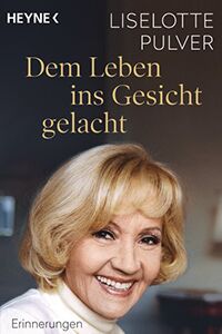 Dem Leben ins Gesicht gelacht klein